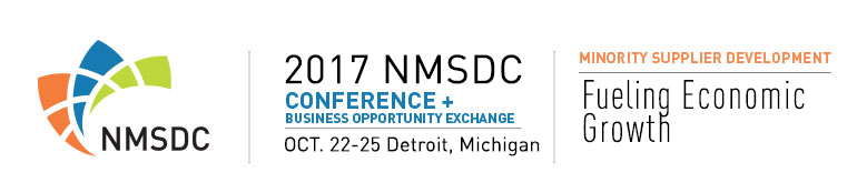 National Minority Supplier Development 2017 NMSDC Conference & Business Opportunity Exchange